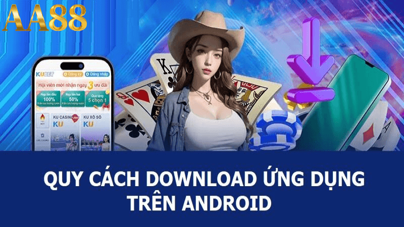 quy trình download ứng dụng