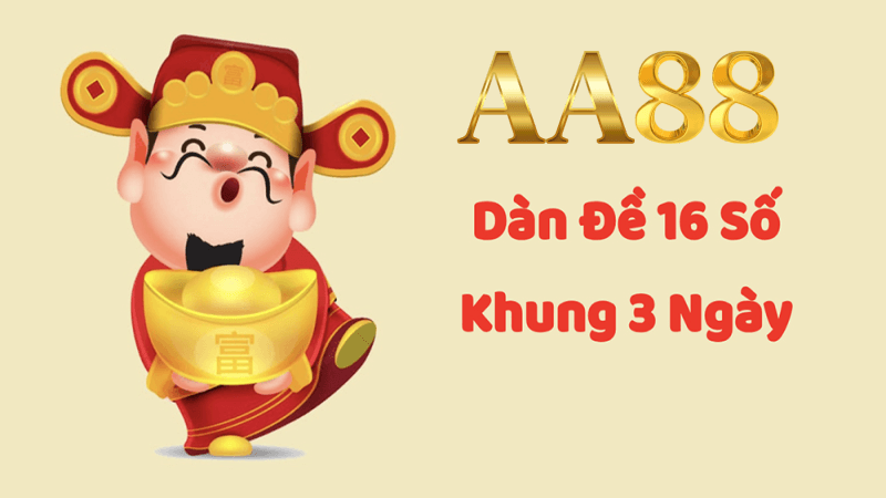 Dàn đề 16 số tại aa88